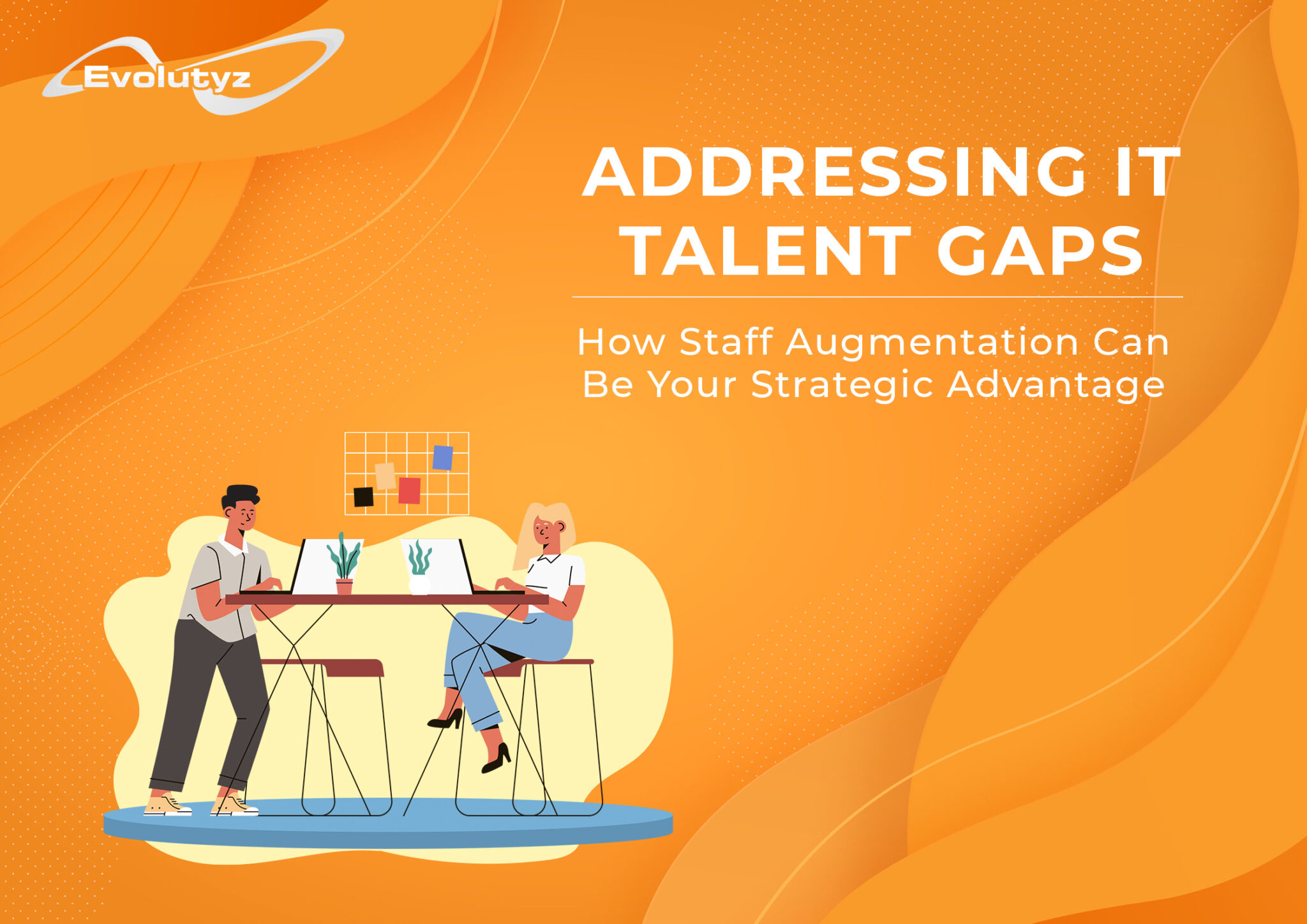 Addressing IT Talent Gaps: How Staff Augmentation Can Be Your Strategic ...
